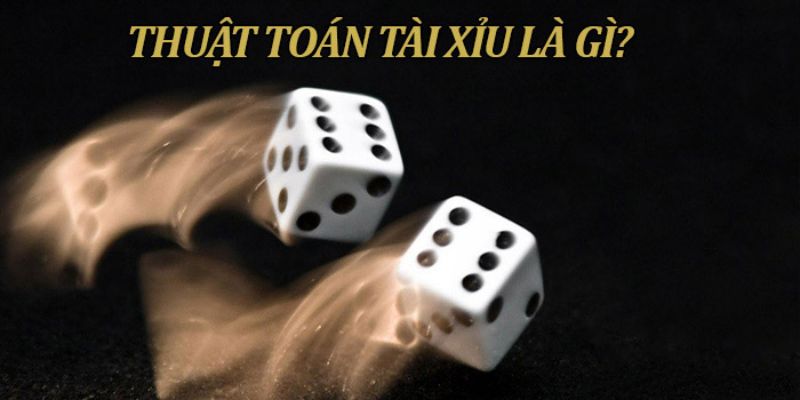 Thuật toán tài xỉu Hướng dẫn áp dụng thuật toán tài xỉu