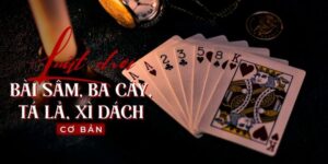 Luật chơi cơ bản của ba cây